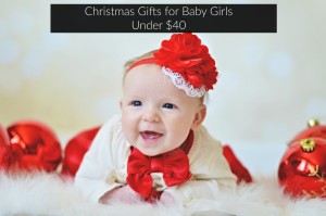baby girl christmas gifts 2015