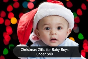 Christmas Gifts for baby boys under $40